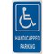 Handicap Parking Sign - No Parking on Reserved Space Warning, Aluminum, White on Blue, 18 x 12 Inches